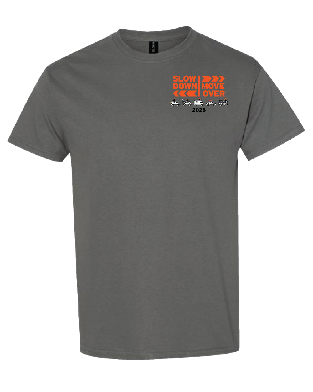 Front of Slow Down Move Over tee